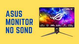 How To Fix Asus Monitor No Sound With Easy Solutions  No Sound in Gaming HDMI and Windows 10 [upl. by Muir]