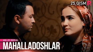 Mahalladoshlar 25qism milliy serial  Махалладошлар 25кисм миллий сериал [upl. by Anaher]