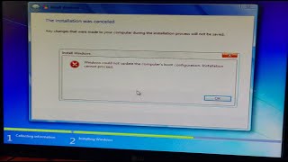 How to Solve Window could not update the computers boot configuration installation cannot proceed [upl. by Freya883]