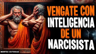 11 tácticas inteligentes para vengarse de un narcisista [upl. by Sauers]