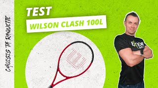 Test de la raquette  Wilson Clash 100L V2 [upl. by Tamanaha]