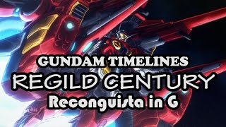 What is Reconguista in G The Regild Century Gundam Timelines [upl. by Ekyt]