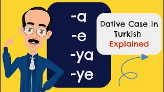 Dative Case in Turkish ya ye a e Explained basicturkish A1 [upl. by Holofernes]