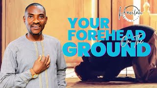 Your Forehead On The Ground Havilah Kelly Amukpo worship honor reverence [upl. by Arutak]