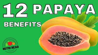 12 Proven Papaya Benefits for Health and Skin [upl. by Corsetti62]