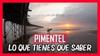 🧡 Pimentel Chiclayo  COMO LLEGAR QUÉ HACER 🏝️🌉🏖️ Peru mejores playas turismo lugares turisticos [upl. by Cecilia]