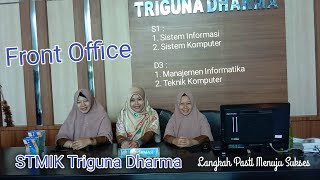 Front Office STMIK Triguna Dharma [upl. by Akemeuwkuhc]