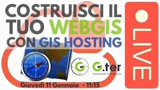 LIVE  Costruisci il tuo WebGIS con GIS Hosting [upl. by Piefer]