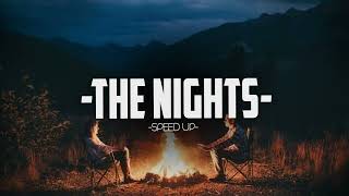 Avicii The Nights 𝐒𝐩𝐞𝐞𝐝 𝐔𝐩 𝐕𝐞𝐫𝐬𝐢𝐨𝐧 [upl. by Enyalahs]