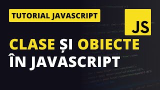 Clase si Obiecte in JavaScript  Introducere in Programare Orientata pe Obiecte OOP [upl. by Kcirddes847]