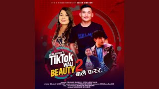 TikTok Wali Beauty Part 2 [upl. by Lexis]