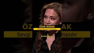 Sevgi Olmazsa Olmazdır  Özge Borak [upl. by Kary]