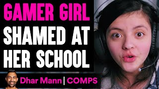 Gamer Girl GETS SHAMED At School What Happens Is Shocking  Dhar Mann [upl. by Lawlor]