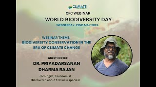 CFC India in conversation with Dr Priyadarsanan Dharma Rajan on World Biodiversity Day [upl. by Moe]