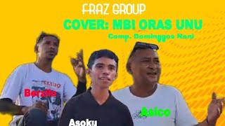 COVER MBI ORAS UNU COMPDOMINGOS NONI FRAZ GROUP ASSY ASOKU BERZILO [upl. by Beacham]