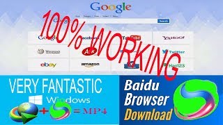 How to Download and Install Baidu Browser for All Windows 2019 100 Working [upl. by Ridinger]