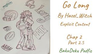 Go Long  BakuDeku Podfic Pt 25 [upl. by Hamaso309]