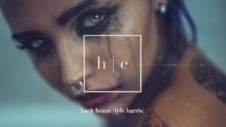 Lyfe Harris  Back Home [upl. by Kersten451]