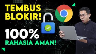 Cara Membuka Situs Website yang Diblokir di Chrome Tanpa VPN amp PROXY  LOLOS SSST RAHASIA AMAN [upl. by Aelahc]