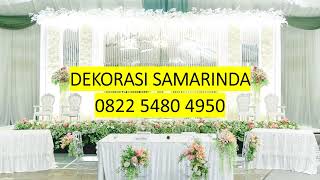 Terbaik WA 082254804950 Jasa Dekorasi Di Samarinda [upl. by Nairbal771]