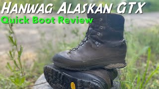 Hanwag Alaskan GTX  Quick Boot Review [upl. by Akcinahs852]