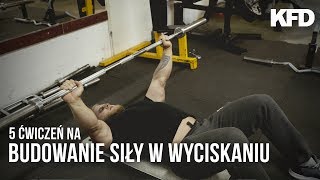 GRZEGORZ WAŁGA 5 ĆWICZEŃ DO BUDOWANIA SIŁY W WYCISKANIU  KFD [upl. by Nwahsaj74]