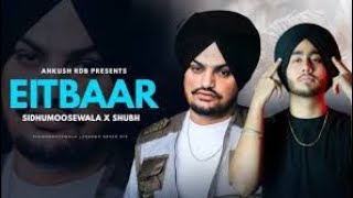 Shubh X Sidhu moose WalaEitbaarsong remix new top hits song mashup [upl. by Nibaj]