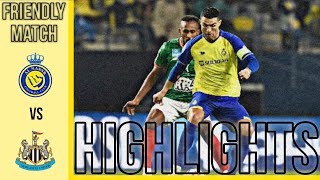 Al Nassr FC vs Newcastle United FC Friendly Match Intense Game Play amp Highlights [upl. by Sclar]