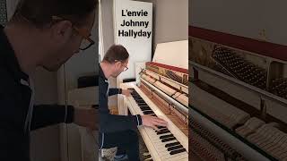 Lenvie  Johnny Hallyday  piano johnnyhallyday envie piano pianocover [upl. by Peta]