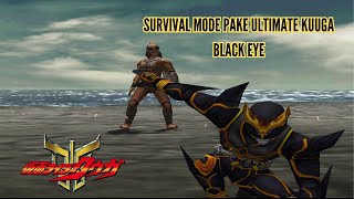 Survival Mode Pake MOD Ultimate Kuuga Black Eye  Kamen Rider Kuuga PS1 Indonesia [upl. by Gaillard906]