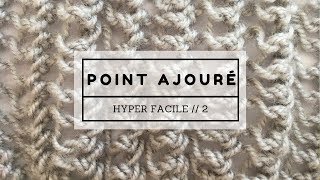 Point ajouré hyper facile 2 [upl. by Haral]