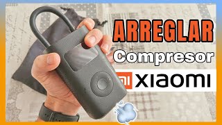 🟠 Desmontar y Arreglar COMPRESOR XIAOMI Pierde el aire [upl. by Eneri]