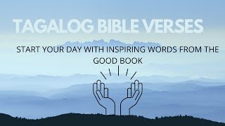 Best tagalog bible verses to start your day right [upl. by Suzi]