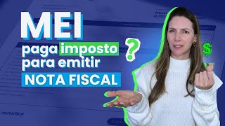 MEI PAGA IMPOSTO PARA EMITIR NOTA FISCAL [upl. by Namyw]