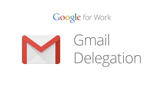 How to set up Gmail delegation [upl. by Mellette]