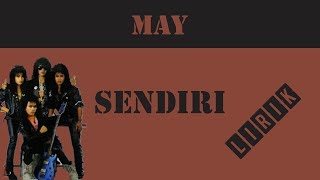 May  Sendiri lirik [upl. by Ehlke]