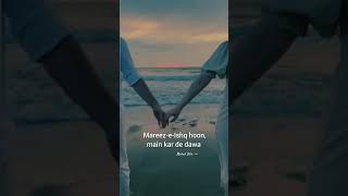 MareezeIshq hoon main kar de dawaa💜 Lyrics   aesthetic videos  short video lyrics videos [upl. by Kcirdde]