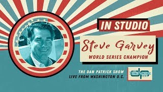 Steve Garvey Talks Hall of Fame Pete Rose amp More with Dan Patrick  Full Interview  71618 [upl. by Eerb]