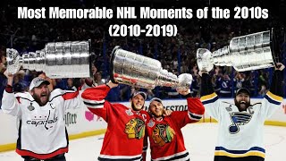 Most Memorable NHL Moments of the 2010s 20102019 [upl. by Atikir19]