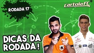 DICAS DA 17ª DO CARTOLA FC 2016 [upl. by Nam]