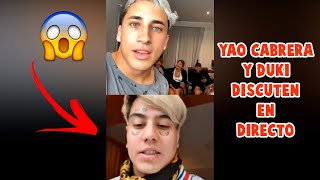 YAO CABRERA Y DUKI PELEAN EN DIRECTO😂😱🤬 [upl. by Epul]