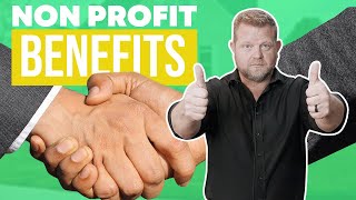 What Are The Benefits of Starting a Nonprofit [upl. by Ekram368]