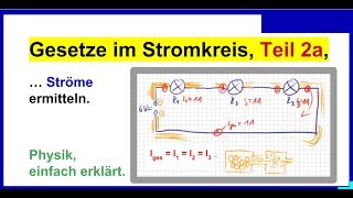 Gesetze im Stromkreis Teil 2a Reihenschaltung Ströme ermitteln [upl. by Ylram]