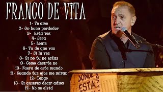 FRANCO DE VITA EXITOS Sus Mejores Canciones FRANCO DE VITA MIX EXITOS [upl. by Ayortal]