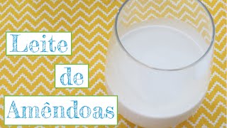 Leite de Amêndoas [upl. by Thilde]