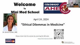 COAHECs Mini Med Presentation Ethical Dilemmas in Medicine [upl. by Kirima]