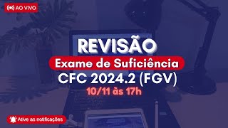 REVISÃO EXAME DE SUFICIÊNCIA CFC 20242 LIVE 09  Profª Eliane Reis [upl. by Aneeled]