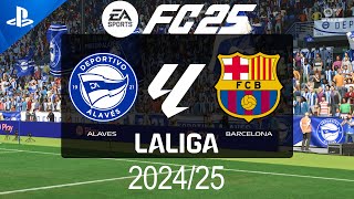 FC 25  Alaves vs Barcelona  La Liga 2425  PS5 Full Match [upl. by Donny703]