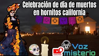 COMO CELEBRAN 2 DE NOVIEMBRE EN HORNITOS CA [upl. by Ader]