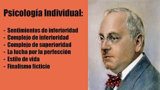 Alfred Adler Psicología individual Sentimientos de inferioridad Complejo de inferioridad [upl. by Jola]